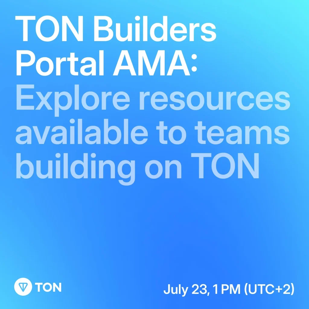TON Foundation Hosts Live AMA for Builders on Ecosystem Support