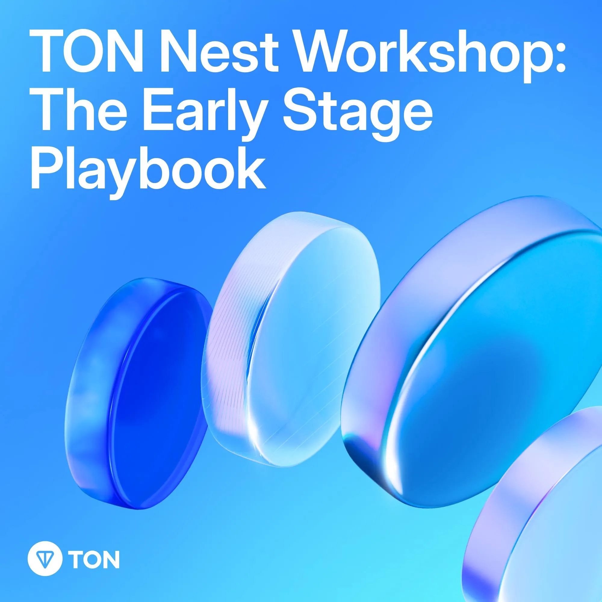 TON Nest Workshop to Explore Early-Stage Startup Fundamentals