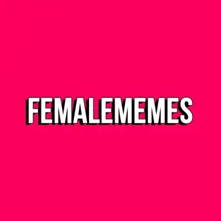 FEMALE MEMES